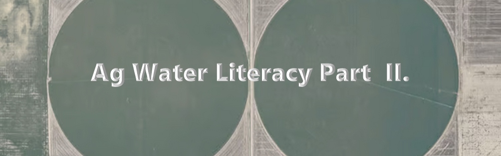 Ag Water Literacy Part II