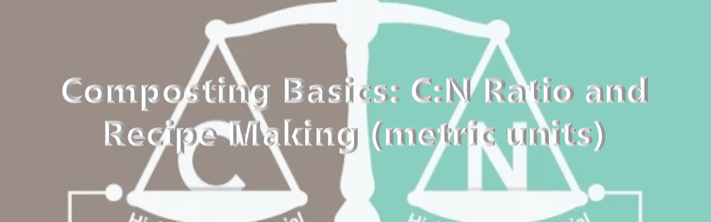 Composting Basics C:N Ratio (Metric)